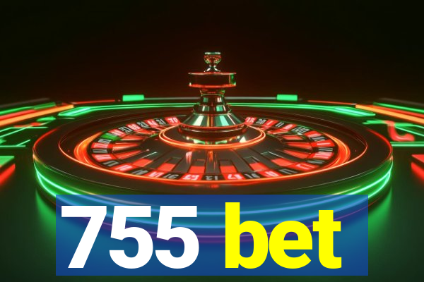 755 bet